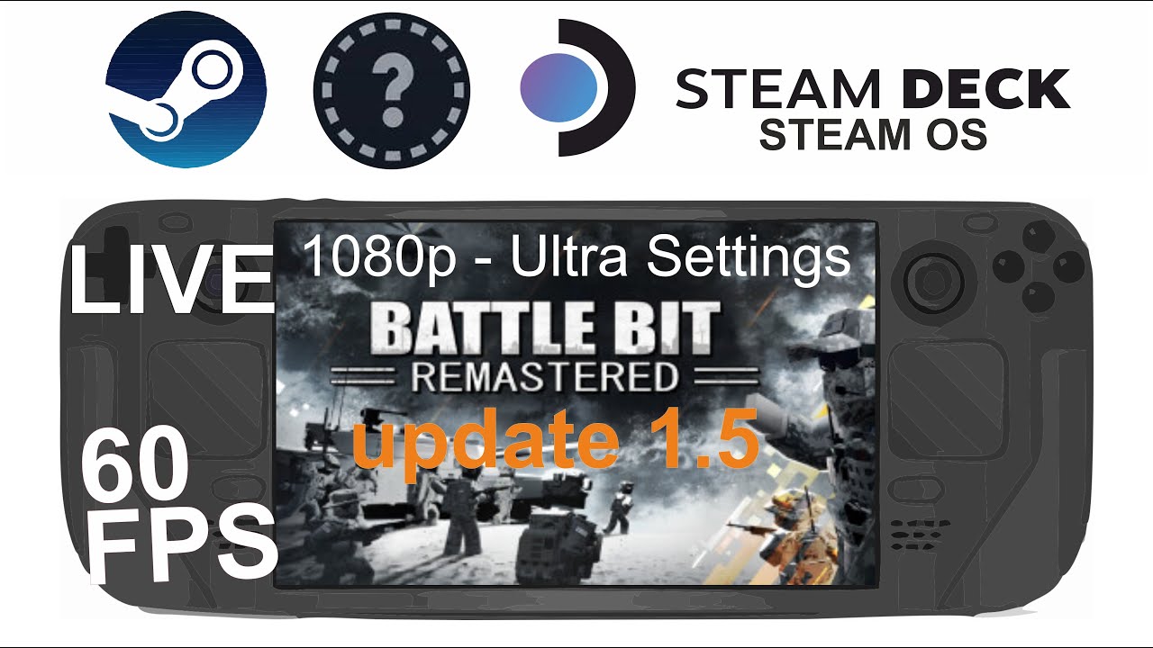 BattleBit Remastered update 1.5 on Steam Deck/OS in 1080p 60Fps (Live)