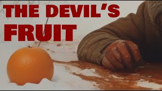 The Devil&#39;s Fruit (2006) Short Film