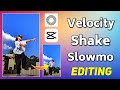 VELOCITY/SLOWMO SHAKE TUTORIAL USING Capcut & VSCO | Velocity video editing