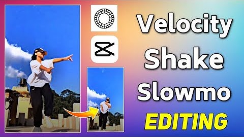 VELOCITY/SLOWMO SHAKE TUTORIAL USING Capcut & VSCO | Velocity video editing