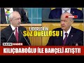 Kılıçdaroğlu ile Bahçeli atıştı!