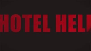 Hotel Hell 2016 Opening Scene