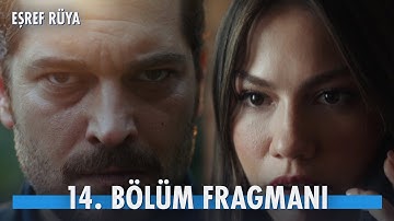 Eşref Rüya 14. Bölüm Fragmanı | “Bundan sonra alem buysa Racon Tek!” @kanald