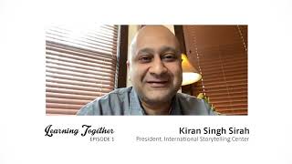 Learning Together: Episode 1 Kiran Singh Sirah