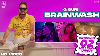 Brain Wash (Official Video) | G Guri | Beat King 👑 | Music Kamaal