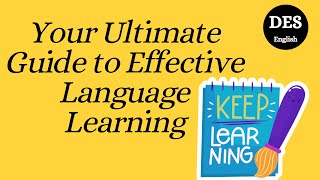 Mastering English: Your Ultimate Guide to Effective Language Learning