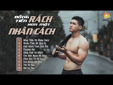 Đồng Tiền Và Nhân Cách - Những Ca Khúc Phản Ánh Về Tiền, Tình, Cuộc Đời Hay Và Ý Nghĩa Nhất