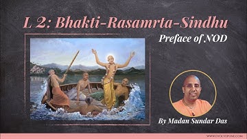 Ep 2 | Nectar of Devotion | By Madan Sundar Das