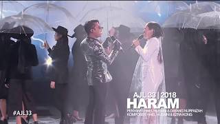 Juara AJL 33 - Haram (Hael Husaini & Dayang Nurfaizah)