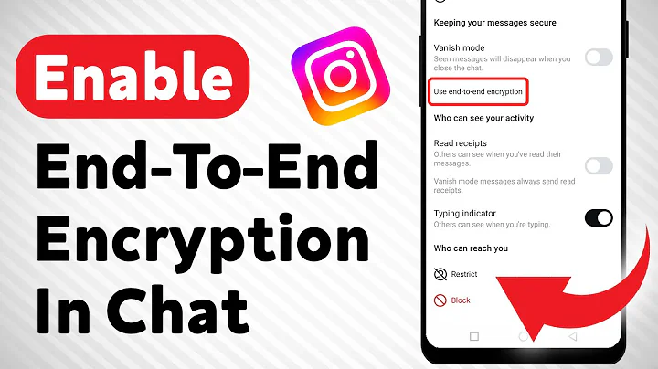 How to Enable End-To-End Encryption In Instagram Chat (Updated)