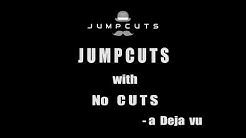 Jump Cuts Youtube