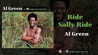 Al Green — Ride Sally Ride (Official Audio)