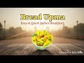 Venkatesh Bhat's Easy Bread Upma Recipe | Quick Evening Snack in Tamil | Tasty & Simple!