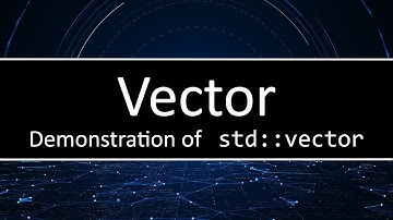 C++ Vector Demonstration