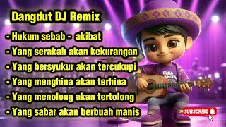 Dangdut DJ Remix 🔥 -  Hukum Karma, Balasan Hidup Itu Nyata!