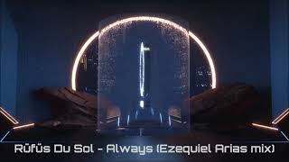 Rufus Du Sol - Always (Ezequiel Arias mix) Resimi