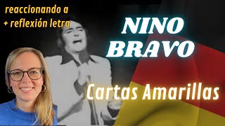 🇩🇪 Alemana reacciona a Nino Bravo 🇪🇸 - Cartas amarillas + Reflexión