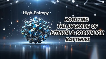 High-Entropy Materials: Boosting the Upgrade of Lithium & Sodium Ion Batteries