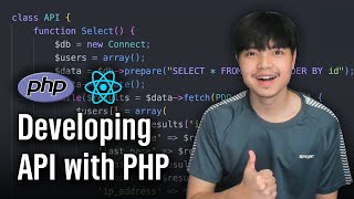 วิธีการสร้าง API ด้วย PHP และการนำไปใช้ใน Front-End ( ReactJS )