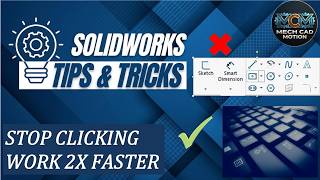 Solidworks S Key Tutorial How to Reduce Modeling Time by 80%