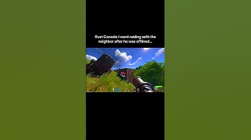 Rust Console I went raiding with the neighbor…#shorts #rust #rustconsole
