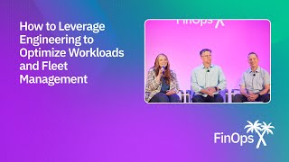 Fleet Management: Enabling FinOps Engineering at Scale