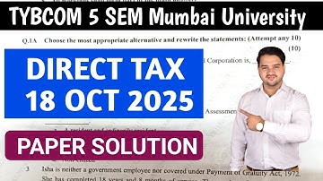 18 OCT 2025 TAX PAPER SOLUTION || TYBCOM 5 SEM Tax Objective Answer || Mumbai University || 