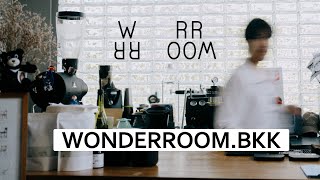 One Day in Wonder Room กับเบรคเอี๊ยด แชมป์ประเทศไทยสายคั่วกาแฟ | GAOTONG