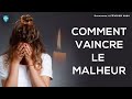 COMMENT VAINCRE LE MALHEUR - DIMANCHE 04/02/2024