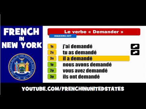 LEARN FRENCH IN NEW YORK = Demander - Indicatif Passé composé - YouTube