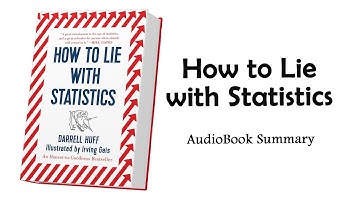 How to Lie With Statistics by Darrell Huff | Summary