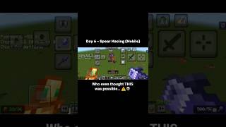 Day 6 Spear Macing Mobile