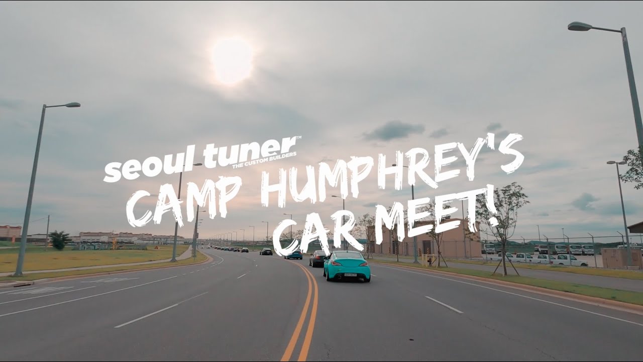 seoul tuners GO TO CAMP HUMPHREYS CAR MEET 서울튜너, 캠프 험프리 카 미팅 가다