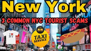 New York scams  NYC TOURIST SCAMS|NEW York's Tourist Traps Uncovered|3 NEW YORK CITY TOURIST SCAMS
