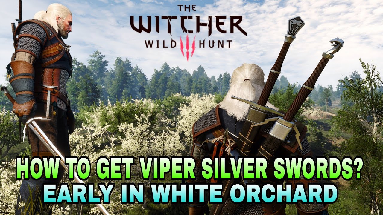 How to get Viper Silver and Steel Sword Early in White Orchard? For Beginners : The Witcher 3