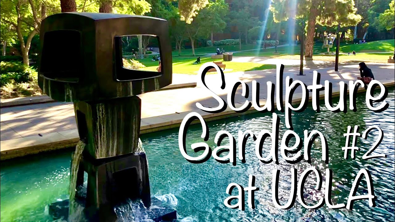 UCLA Scenery 35 (Sculpture Garden 2) YouTube