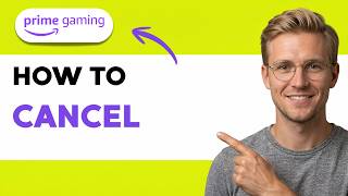 How to Cancel Prime Gaming [2026 Full Guide]