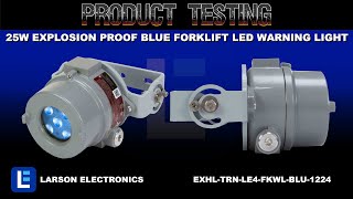 25W Explosion Proof Blue Forklift LED Warning Light- C1D1-2 - C2D1-2 - Aluminum Housing - 9-60V DC