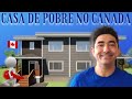 COMO É UMA CASA DE POBRE NO CANADA[MONCTON]