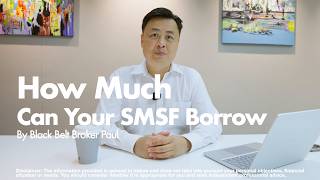 How Much Can Your SMSF Actually Borrow? | SMSF Property Lending Explained