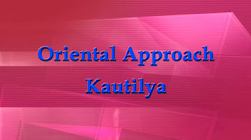 Oriental Approach Kautilya