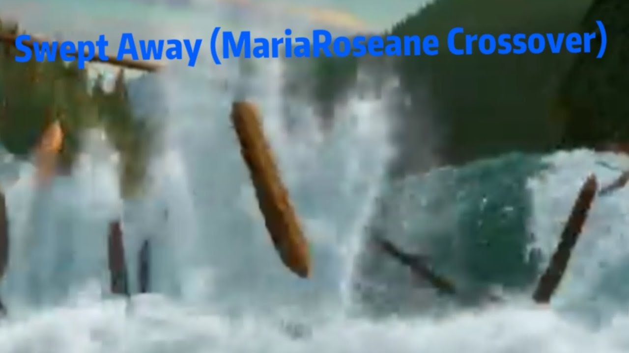Swept Away (MariaRoseane Crossover)
