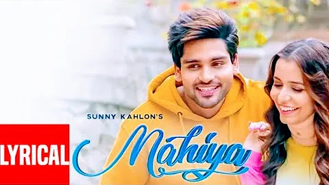 Mahiya (College ke Din) Sunny Kahlon | Johnyy Vick | Sangar | Latest Punjabi Songs 2020 #adaRSh