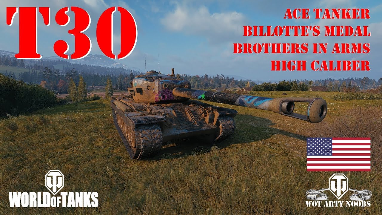 games people play T30 - Ace Tanker, Billotte's Medal, Brothers in Arms & High Caliber