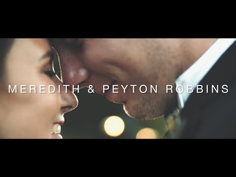 Meredith & Peyton&#s Wedding Film