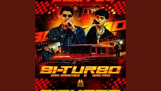 Bi-Turbo - Dan Sanchez & Yng Naz