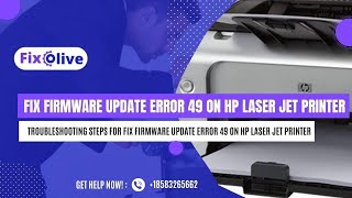 Fix Firmware Update Error 49 On HP Laser Jet Printer