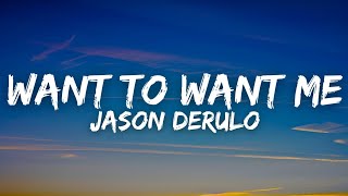 Jason Derulo - Want To Want Me (Lyrics)