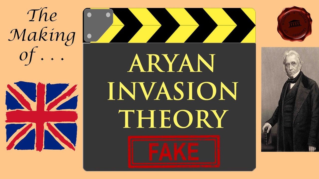 MAKING of the Fake Aryan Invasion Theory (Hindi) | आर्यन आक्रमण सिद्धांत का घिनौना इतिहास | - YouTube