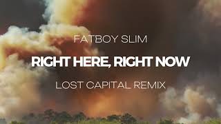 Fatboy Slim - Right Here, Right Now (Lost Capital Remix) / Afro Techno House